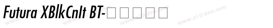 Futura XBlkCnIt BT字体转换